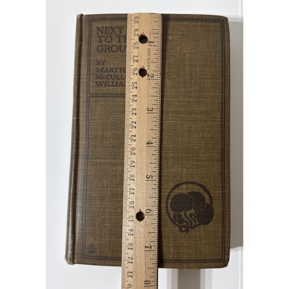 McCulloch-Williams NEXT TO THE GROUND Chronicles of a Countryside 1st Edition - Picture 2 of 16